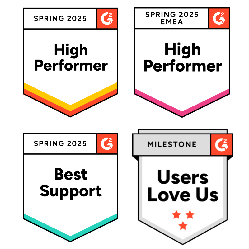G2 Spring 2025 badges: High Performer, High Performer EMEA, Best Support, and Users Love Us
